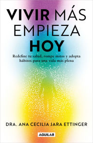Title: La genética de la salud. Redefine tu salud, rompe mitos y adopta hábitos para una vida más plena / The Genetics of Health, Author: Ana Cecilia Jara Ettinger