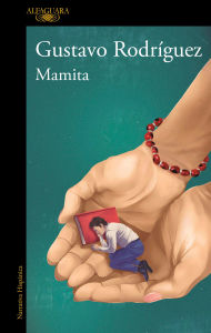 Title: Mamita / Mommy, Author: Gustavo Rodríguez