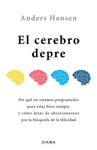 Title: El cerebro depre (Edición mexicana), Author: Anders Hansen