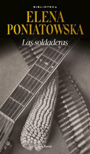 Title: Las soldaderas, Author: Elena Poniatowska