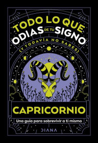 Title: Capricornio: Todo lo que odias de tu signo y todavía no sabes, Author: Estudio PE S.A.C.