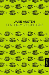 Title: Sentido y sensibilidad / Sense and Sensibility, Author: Jane Austen