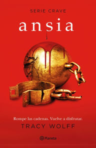 Title: Ansia / Covet (Crave 3), Author: Tracy Wolff
