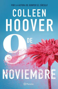 Title: 9 de noviembre (Edición mexicana), Author: Colleen Hoover