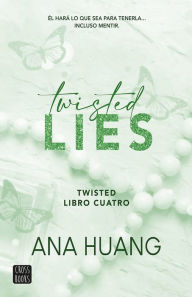 Title: Twisted 4. Twisted Lies, Author: Ana Huang