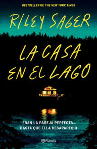 Title: La casa en el lago / The House Across the Lake, Author: Riley Sager