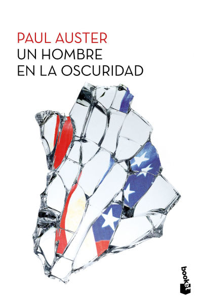 Un hombre en la oscuridad (Novela) / Man in the Dark (A Novel)