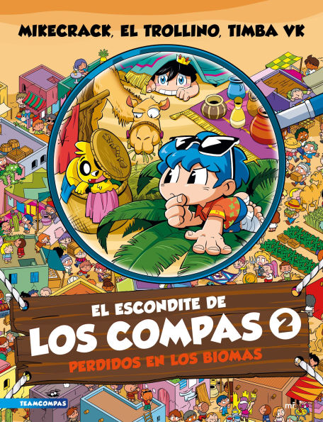 El escondite de Los Compas 2: Perdidos en los biomas / The Hiding Place of Los Compas 2: Lost in the Biomes