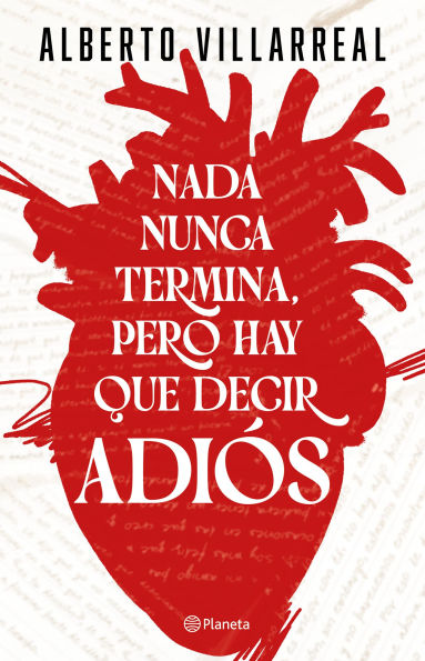 Nada nunca termina, pero hay que decir adiós / Nothing Ever Really Ends, but We Have to Say Goodbye