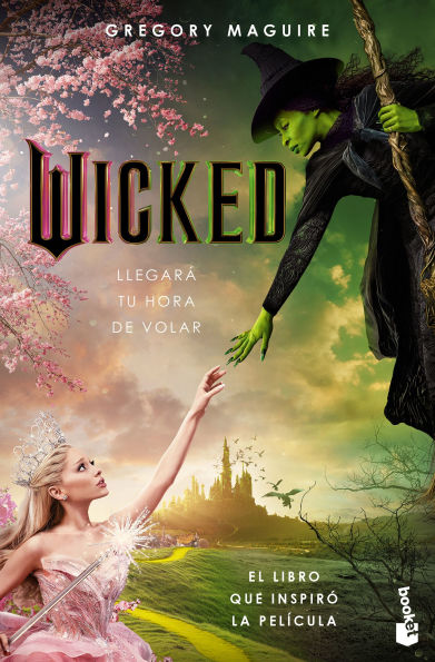 Wicked: Memorias de una bruja mala (Edición de la película) / Wicked: The Life and Times of the Wicked Witch of the West (Movie Tie-In)