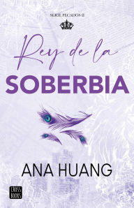 Title: Pecados 2. Rey de la soberbia (Edición mexicana), Author: Ana Huang