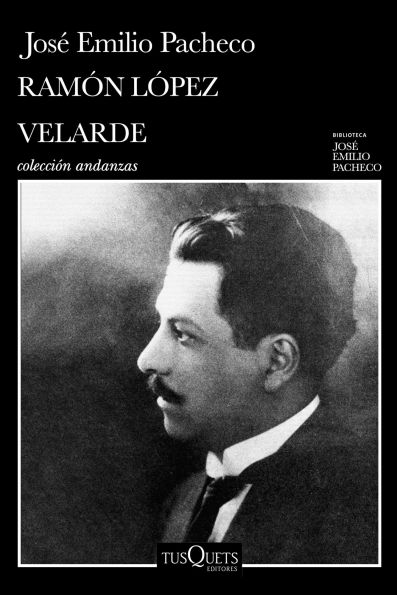 Ramón López Velarde (Crítica literaria / Literary Criticism)