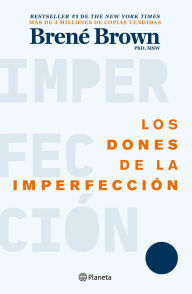 Title: Los Dones de la Imperfecciï¿½n / The Gifts of Imperfection, Author: Brené Brown
