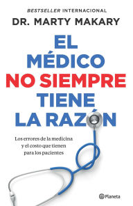 Title: El médico no siempre tiene la razón / Blind Spots, Author: Marty Makary