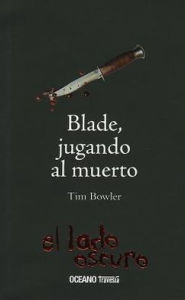 Blade, Jugando Al Muerto