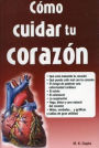 Cómo Cuidar tu Corazón