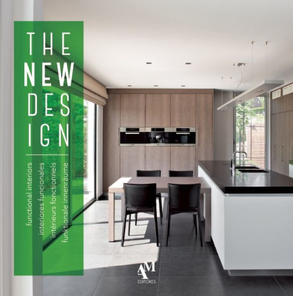 The New Design: Functional Interiors