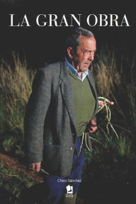 Title: La Gran Obra, Author: Chico Sïnchez