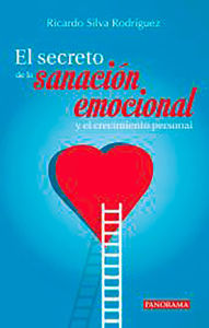 Title: El secreto de la sanción emocional y el crecimiento personal, Author: Ricardo Rodríguez Silva