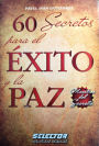 60 secretos para el exito y la paz