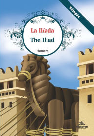 Title: La Ilíada (bilingüe), Author: Homero