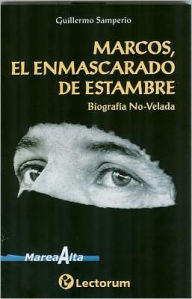 Marcos. El enmascarado de estambre