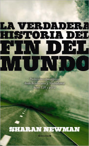La Verdadera historia del fin del mundo