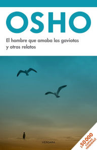 El Hombre que amaba a las gaviotas y otros relatos