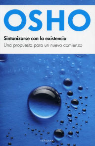 Sintonizarse con la existencia