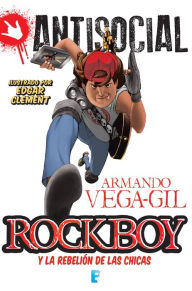 Title: Rockboy y la rebelión de las chicas, Author: Armando Vega-Gil