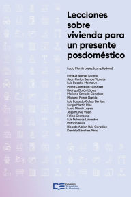 Title: Lecciones sobre vivienda para un presente posdoméstico, Author: Lucía Martín López