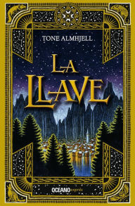 Title: La llave, Author: Tone Almhjell