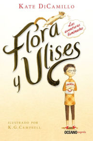 Title: Flora y Ulises, Author: Kate DiCamillo