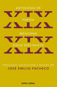 Title: Antologia de poesia: Siglo XIX, Author: Josï Emilio Pacheco