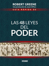 Title: Guía rápida de Las 48 leyes del poder, Author: Robert Greene