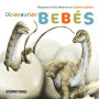 Dinosaurios bebï¿½s
