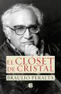 El closet de cristal / The Glass Closet