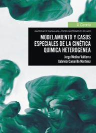 Title: Modelamiento y casos especiales de la cinética química heterogénea, Author: Jorge Medina Valtierra