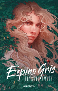 Title: Espino gris, Author: Crystal Smith