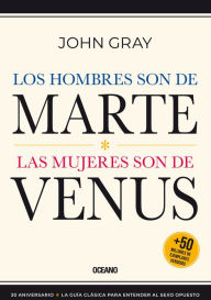 Title: Los Hombres son de Marte,: las mujeres son de Venus, (Tercera ediciï¿½n), Author: John Gray