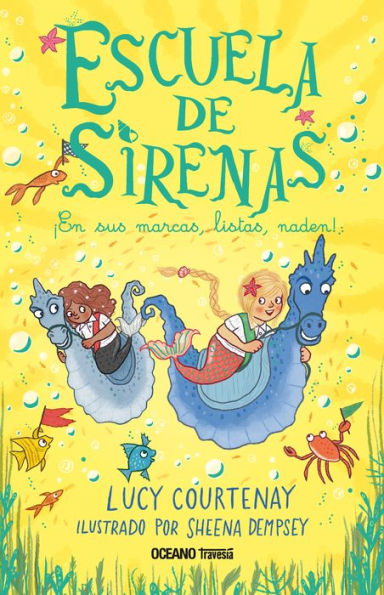 Escuela de sirenas 3. En sus marcas, listas. ¡naden!