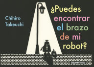 Title: ï¿½Puedes encontrar el brazo de mi robot?, Author: Chihiro Takeuchi