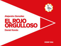 Alternative view 1 of El rojo orgulloso / The Proud Red
