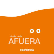 Title: Afuera / Outside: Oto, Lola y Paco / Oto, Lola, and Paco, Author: Claudia Rueda