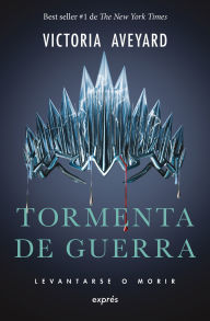 Title: Tormenta de guerra / War Storm: Levantarse o morir, Author: Victoria Aveyard