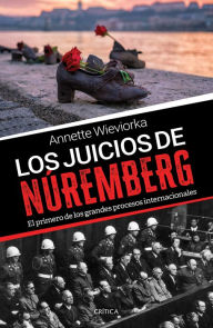 Title: Los juicios de Núremberg, Author: Annette Wieviorka
