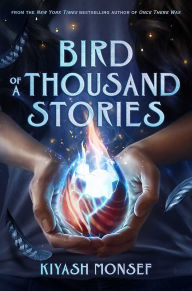 Title: El Ave de las mil historias / Bird of a Thousand Stories, Author: Kiyash Monsef