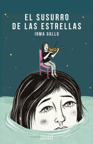 Title: El susurro de las estrellas, Author: Irma Gallo