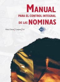 Title: Manual para el control integral de las nóminas 2018, Author: Chávez José Pérez