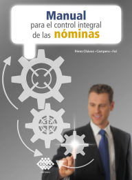 Title: Manual para el control integral de las nóminas 2022, Author: José Pérez Chávez